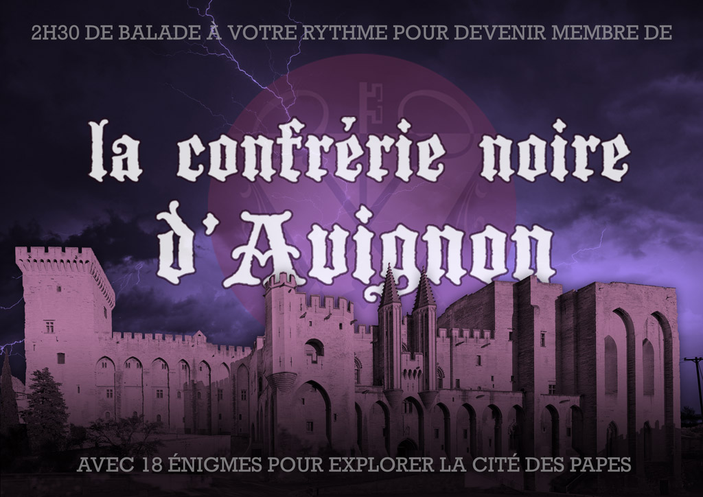 Jeu de piste à Avignon - La Confrérie Noire