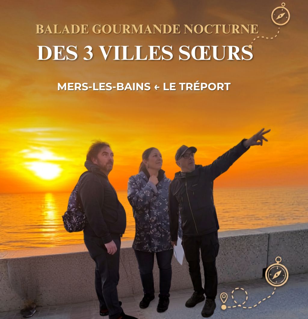 Balade Gourmande Nocturne - Les 3 Villes Sœurs