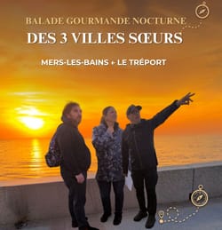 Balade Gourmande Nocturne - Les 3 Villes Sœurs